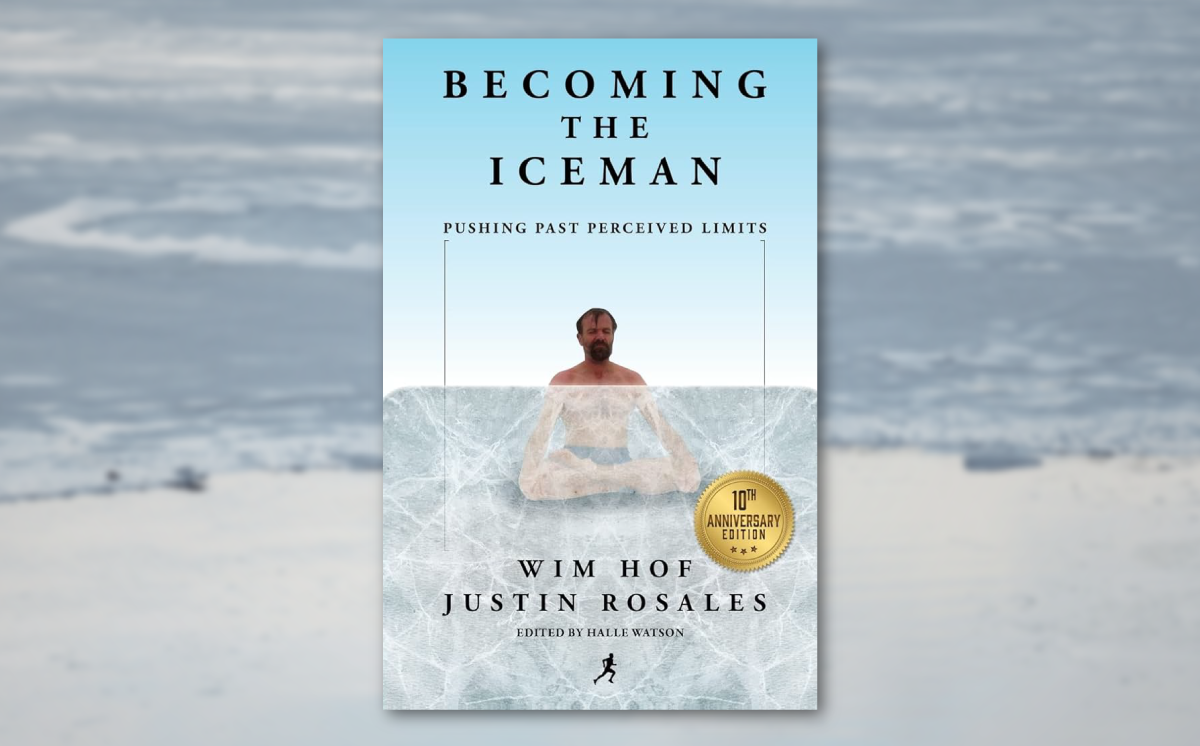 Wim Hof - Becoming the Iceman: Pushing Past Perceived Limits